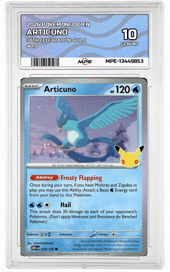 2026 POKEMON 30C EN 30th Celebration-HOLO #018 ARTICUNO MPE 10 GEM/MT — graded card auctioned from the MPE vault