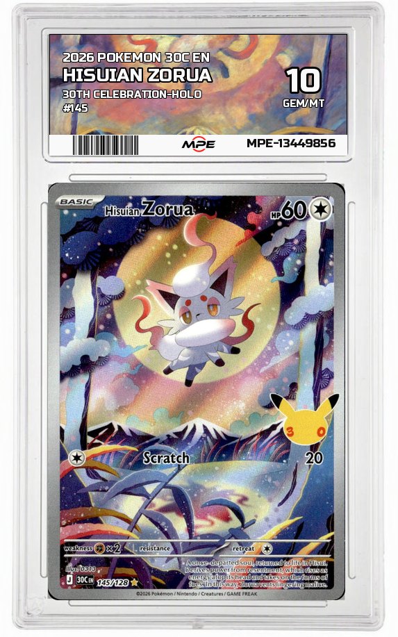 2026 POKEMON 30C EN 30th Celebration-HOLO #145 HISUIAN ZORUA MPE 10 GEM/MT — graded card auctioned from the MPE vault