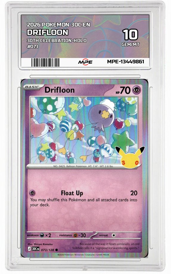 2026 POKEMON 30C EN 30th Celebration-HOLO #073 DRIFLOON MPE 10 GEM/MT — graded card auctioned from the MPE vault