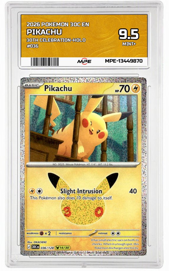 2026 POKEMON 30C EN 30th Celebration-HOLO #036 PIKACHU MPE 9.5 MINT+ — graded card auctioned from the MPE vault