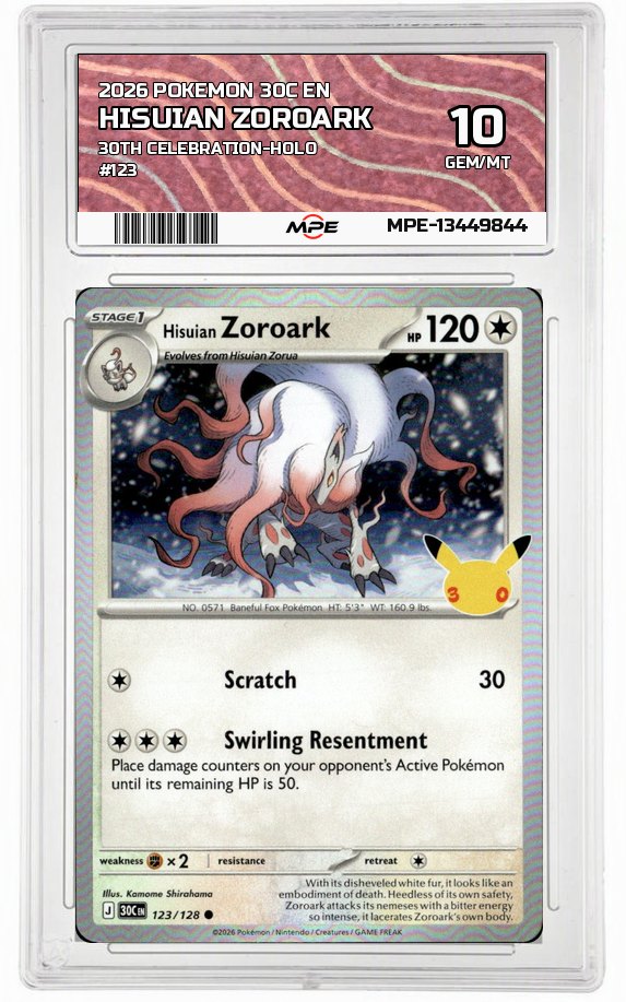 2026 POKEMON 30C EN 30th Celebration-HOLO #123 HISUIAN ZOROARK MPE 10 GEM/MT — graded card auctioned from the MPE vault