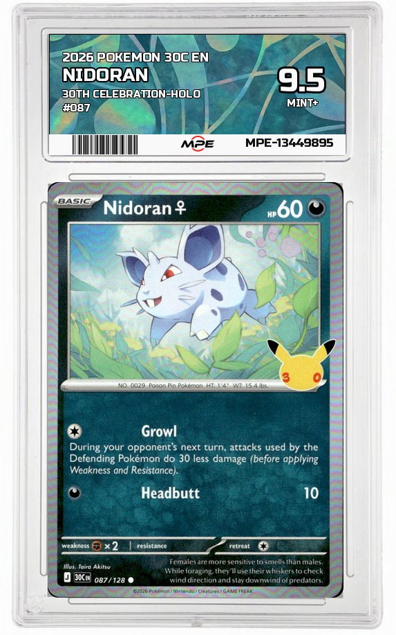 2026 POKEMON 30C EN 30th Celebration-HOLO #087 NIDORAN ♀ MPE 9.5 MINT+ — graded card auctioned from the MPE vault