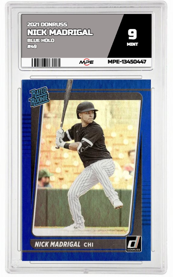 2021 DONRUSS BLUE HOLO #49 NICK MADRIGAL MPE 9 MINT — graded card auctioned from the MPE vault