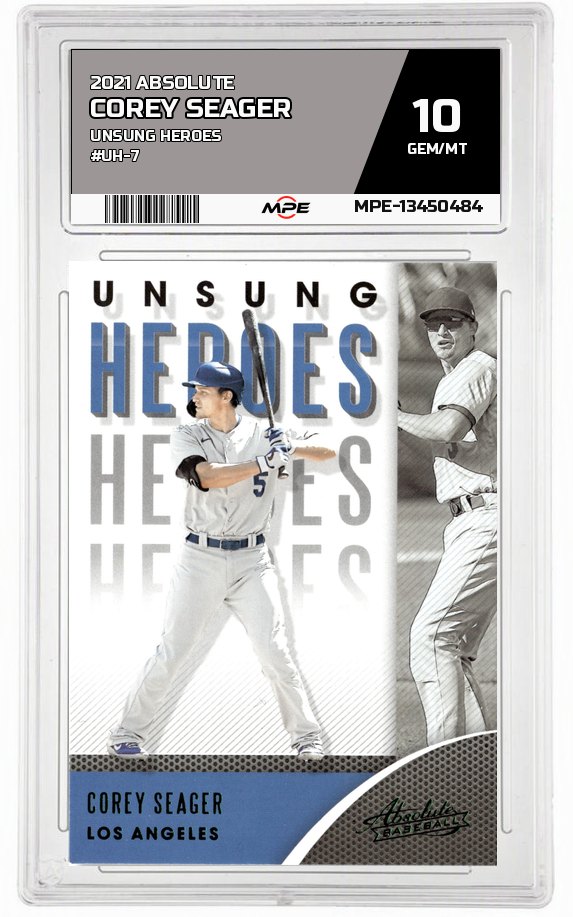 2021 ABSOLUTE UNSUNG HEROES #UH-7 COREY SEAGER MPE 10 GEM/MT — graded card auctioned from the MPE vault