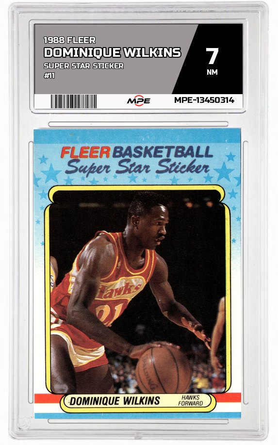 1988 FLEER SUPER STAR STICKER #11 DOMINIQUE WILKINS MPE 7 NM — graded card auctioned from the MPE vault