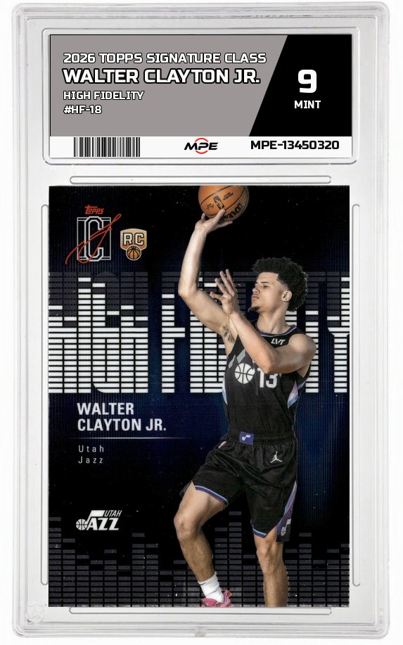 2026 TOPPS SIGNATURE CLASS HIGH FIDELITY #HF-18 WALTER CLAYTON JR. MPE 9 MINT — graded card auctioned from the MPE vault
