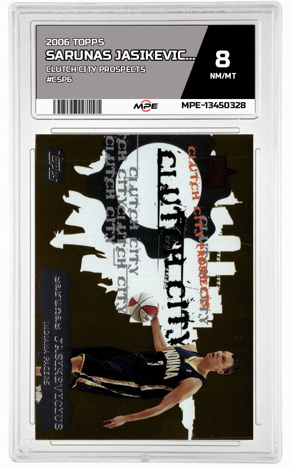 2006 TOPPS CLUTCH CITY PROSPECTS #CSP6 SARUNAS JASIKEVICIUS MPE 8 NM/MT — graded card auctioned from the MPE vault