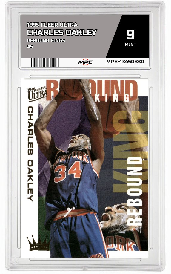 1995 FLEER ULTRA REBOUND KINGS #5 CHARLES OAKLEY MPE 9 MINT — graded card auctioned from the MPE vault