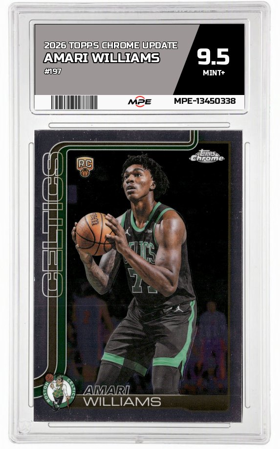 2026 TOPPS CHROME UPDATE #197 AMARI WILLIAMS MPE 9.5 MINT+ — graded card auctioned from the MPE vault