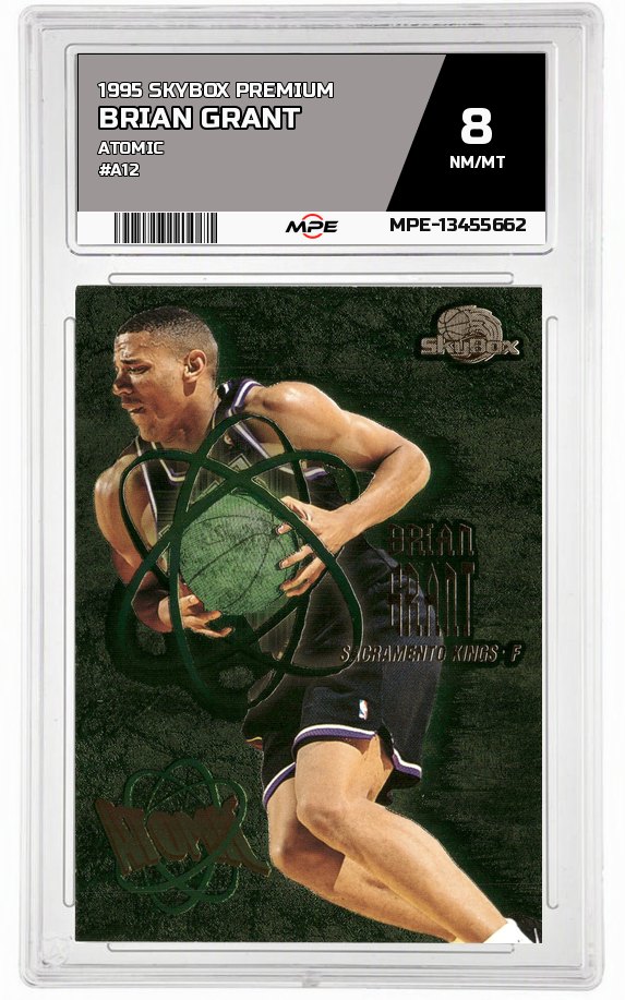 1995 SKYBOX PREMIUM Atomic #A12 BRIAN GRANT MPE 8 NM/MT — graded card auctioned from the MPE vault