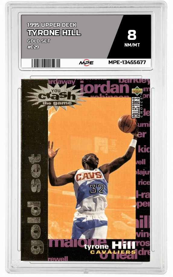 1995 UPPER DECK GOLD SET #C29 TYRONE HILL MPE 8 NM/MT — graded card auctioned from the MPE vault