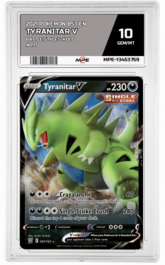 2021 POKEMON BST EN Battle Styles-HOLO #097 Tyranitar V MPE 10 GEM/MT — graded card auctioned from the MPE vault