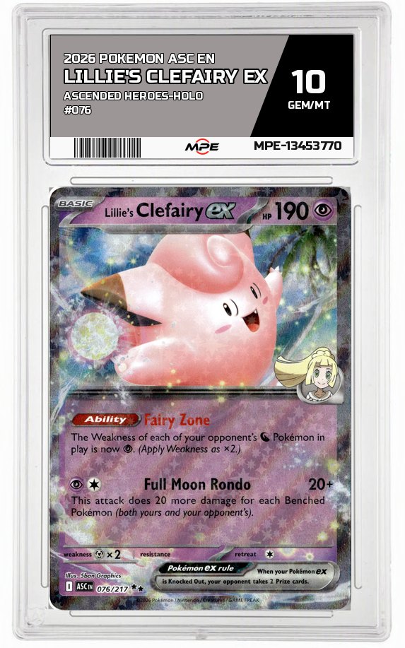 2026 POKEMON ASC EN Ascended Heroes-HOLO #076 Lillie's Clefairy EX MPE 10 GEM/MT — graded card auctioned from the MPE vault