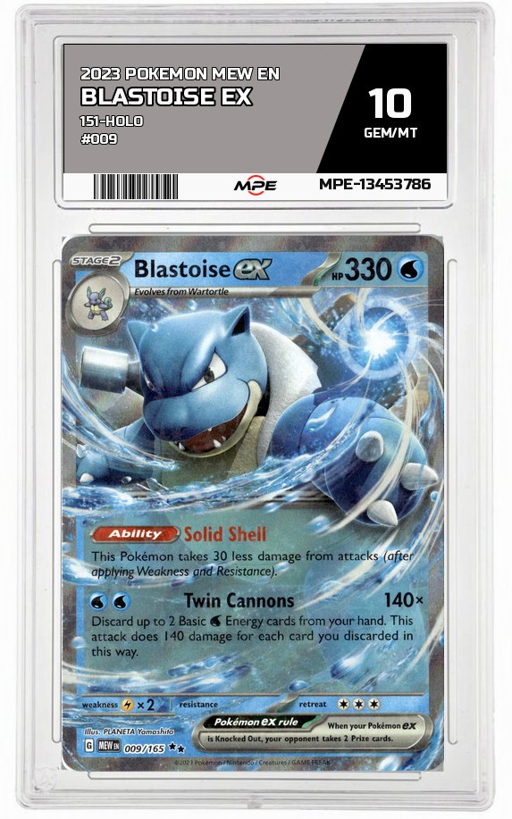 2023 POKEMON MEW EN 151-HOLO #009 Blastoise EX MPE 10 GEM/MT — graded card auctioned from the MPE vault