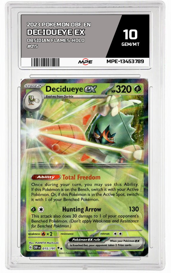 2023 POKEMON OBF EN Obsidian Flames-HOLO #015 Decidueye EX MPE 10 GEM/MT — graded card auctioned from the MPE vault