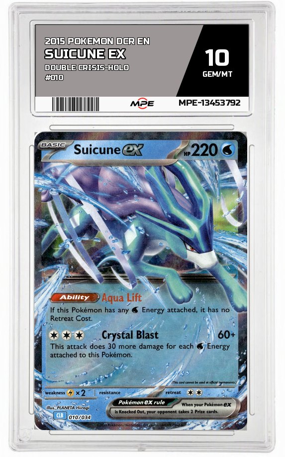 2015 POKEMON DCR EN Double Crisis-HOLO #010 SUICUNE EX MPE 10 GEM/MT — graded card auctioned from the MPE vault