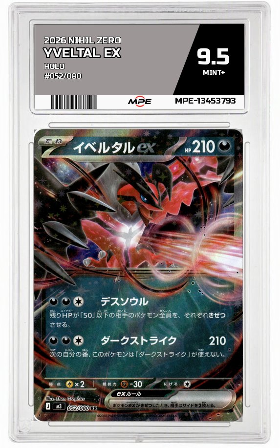 2026 NIHIL ZERO HOLO #052/080 YVELTAL EX MPE 9.5 MINT+ — graded card auctioned from the MPE vault