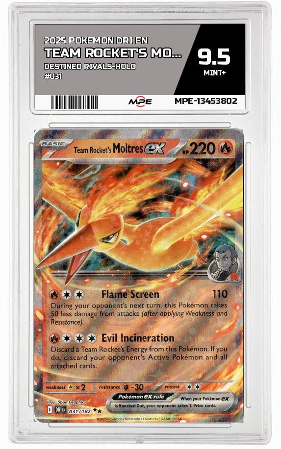 2025 POKEMON DRI EN Destined Rivals-HOLO #031 Team Rocket's Moltres EX MPE 9.5 MINT+ — graded card auctioned from the MPE vault
