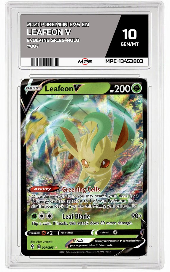 2021 POKEMON EVS EN Evolving Skies-HOLO #007 Leafeon V MPE 10 GEM/MT — graded card auctioned from the MPE vault