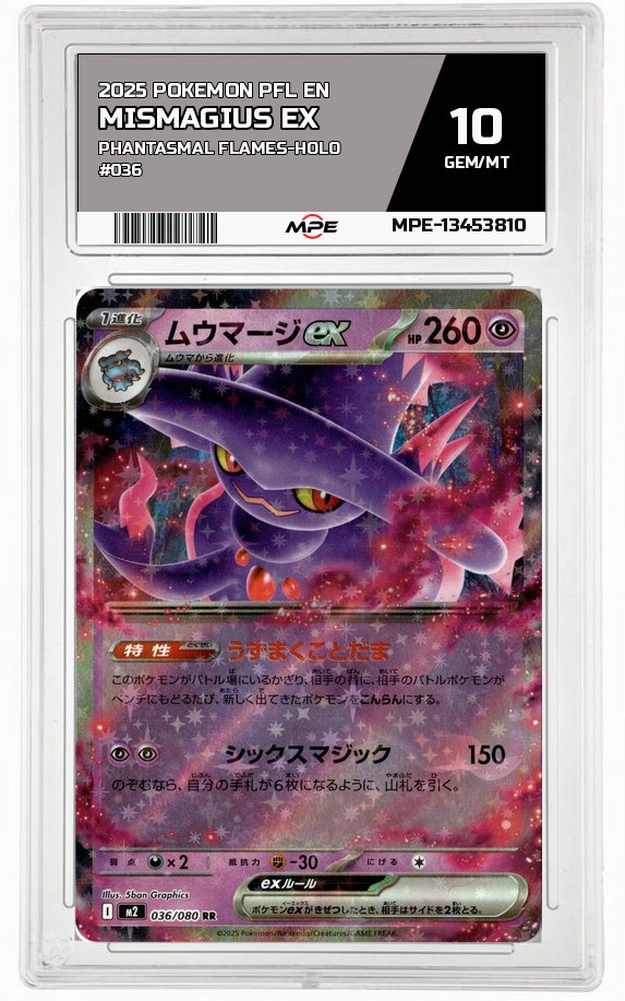 2025 POKEMON PFL EN Phantasmal Flames-HOLO #036 MISMAGIUS EX MPE 10 GEM/MT — graded card auctioned from the MPE vault