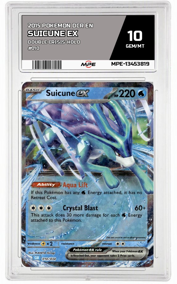 2015 POKEMON DCR EN Double Crisis-HOLO #010 SUICUNE EX MPE 10 GEM/MT — graded card auctioned from the MPE vault