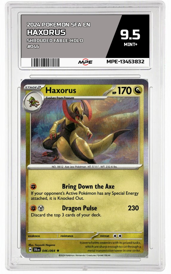 2024 POKEMON SFA EN Shrouded Fable-HOLO #046 Haxorus MPE 9.5 MINT+ — graded card auctioned from the MPE vault
