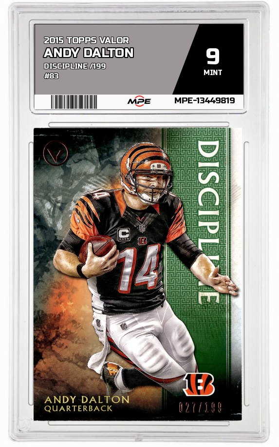 2015 TOPPS VALOR DISCIPLINE /199 #83 ANDY DALTON MPE 9 MINT — graded card auctioned from the MPE vault