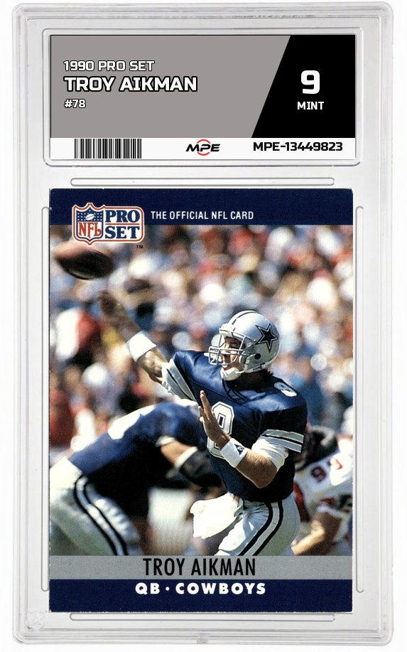 1990 PRO SET #78 TROY AIKMAN MPE 9 MINT — graded card auctioned from the MPE vault