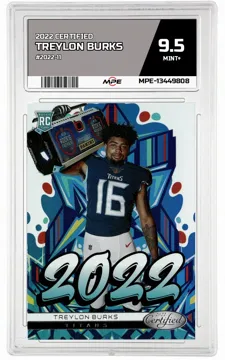 2022 CERTIFIED #2022-11 TREYLON BURKS MPE 9.5 MINT+ — graded card up for auction