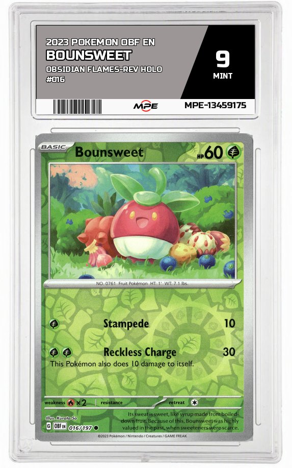 2023 POKEMON OBF EN OBSIDIAN FLAMES-REV HOLO #016 BOUNSWEET MPE 9 MINT — graded card auctioned from the MPE vault