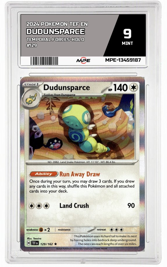 2024 POKEMON TEF EN TEMPORAL FORCES-HOLO #129 DUDUNSPARCE MPE 9 MINT — graded card auctioned from the MPE vault
