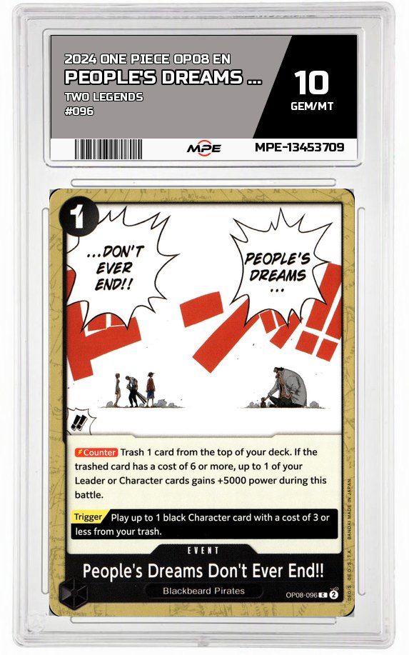 2024 ONE PIECE OP08 EN Two Legends #096 PEOPLE'S DREAMS DON'T EVER END!! MPE 10 GEM/MT — graded card auctioned from the MPE vault