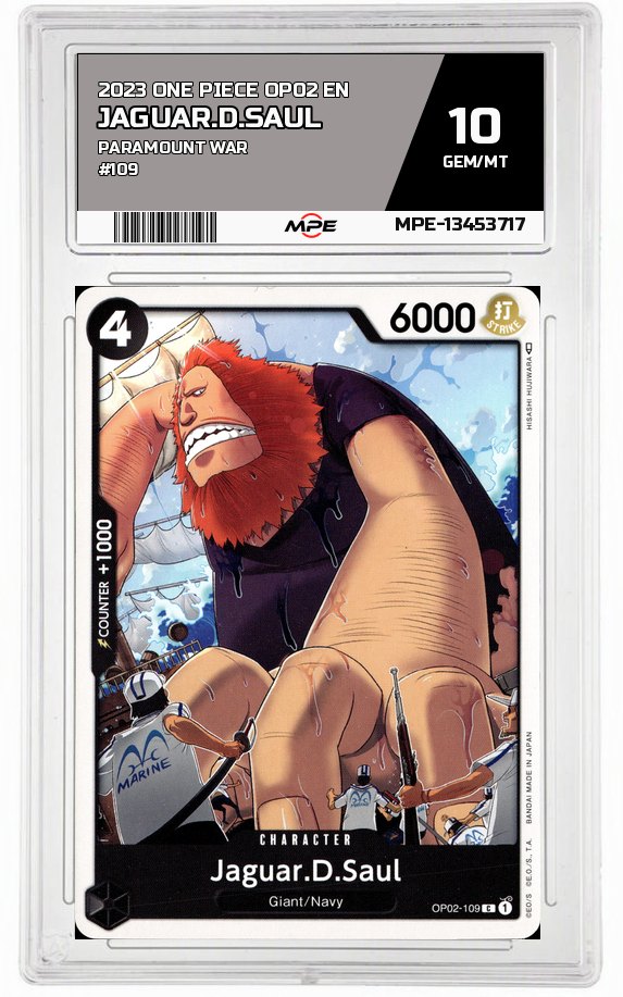 2023 ONE PIECE OP02 EN Paramount War #109 JAGUAR.D.SAUL MPE 10 GEM/MT — graded card auctioned from the MPE vault