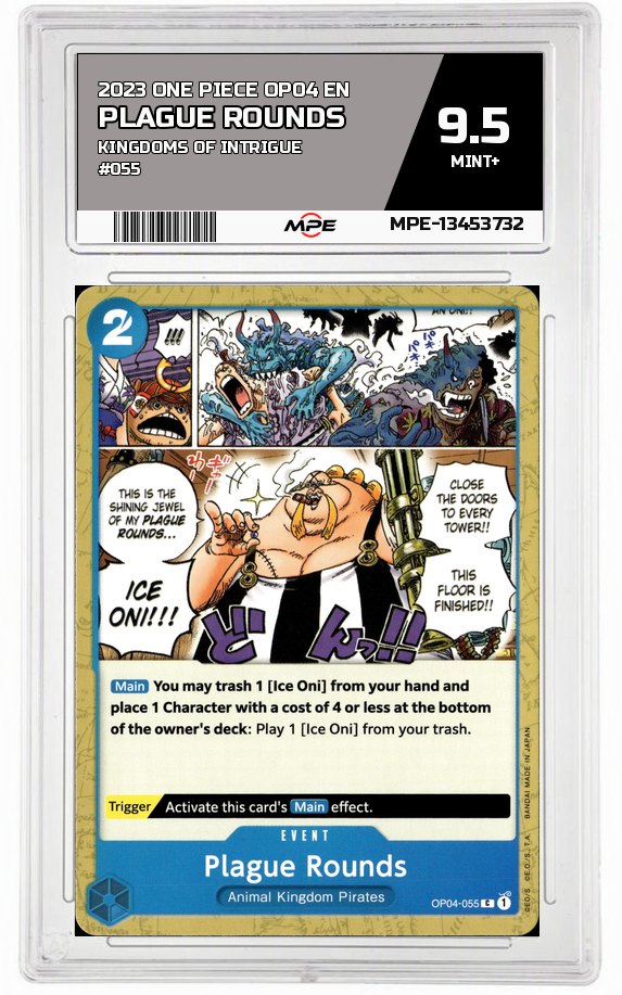 2023 ONE PIECE OP04 EN Kingdoms of Intrigue #055 PLAGUE ROUNDS MPE 9.5 MINT+ — graded card auctioned from the MPE vault