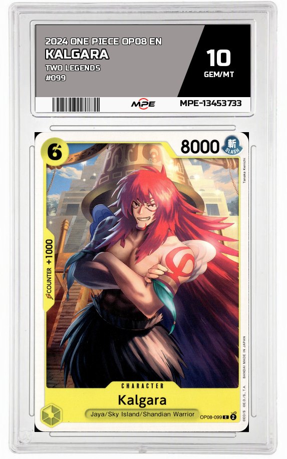 2024 ONE PIECE OP08 EN Two Legends #099 KALGARA MPE 10 GEM/MT — graded card auctioned from the MPE vault