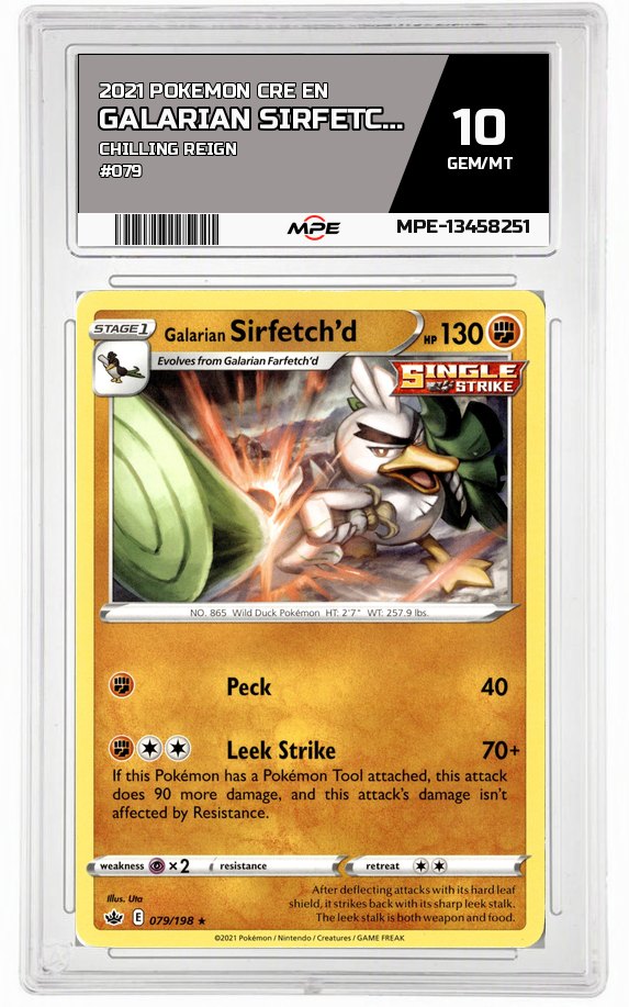 2021 POKEMON CRE EN CHILLING REIGN #079 Galarian Sirfetch'd MPE 10 GEM/MT — graded card auctioned from the MPE vault