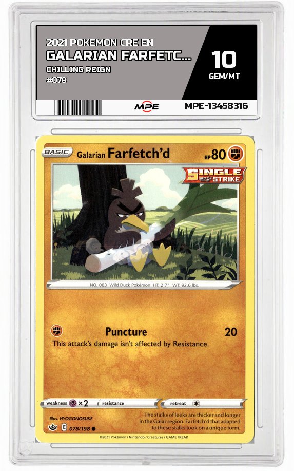 2021 POKEMON CRE EN CHILLING REIGN #078 GALARIAN FARFETCH'D MPE 10 GEM/MT — graded card auctioned from the MPE vault