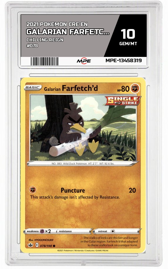 2021 POKEMON CRE EN CHILLING REIGN #078 GALARIAN FARFETCH'D MPE 10 GEM/MT — graded card auctioned from the MPE vault
