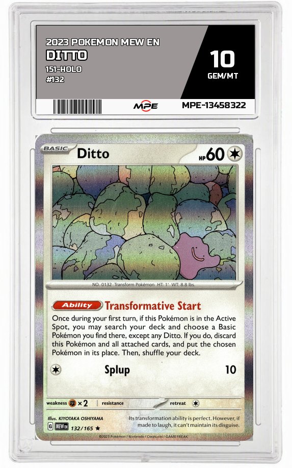 2023 POKEMON MEW EN 151-HOLO #132 Ditto MPE 10 GEM/MT — graded card auctioned from the MPE vault