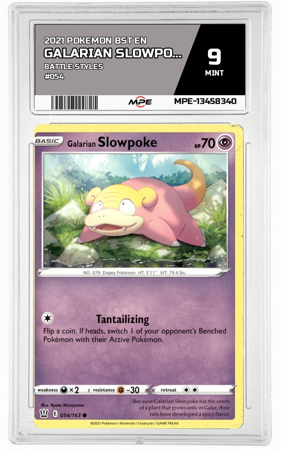 2021 POKEMON BST EN BATTLE STYLES #054 GALARIAN SLOWPOKE MPE 9 MINT — graded card auctioned from the MPE vault