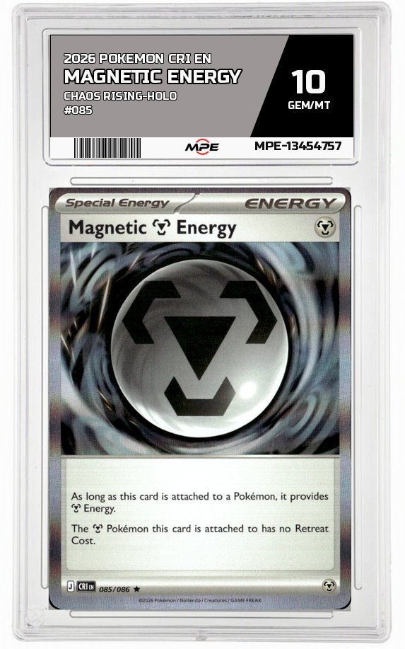 2026 POKEMON CRI EN Chaos Rising-HOLO #085 MAGNETIC ENERGY MPE 10 GEM/MT — graded card auctioned from the MPE vault
