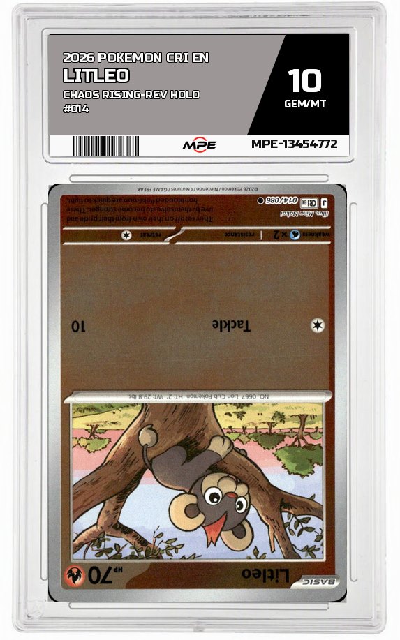 2026 POKEMON CRI EN Chaos Rising-REV HOLO #014 LITLEO MPE 10 GEM/MT — graded card auctioned from the MPE vault