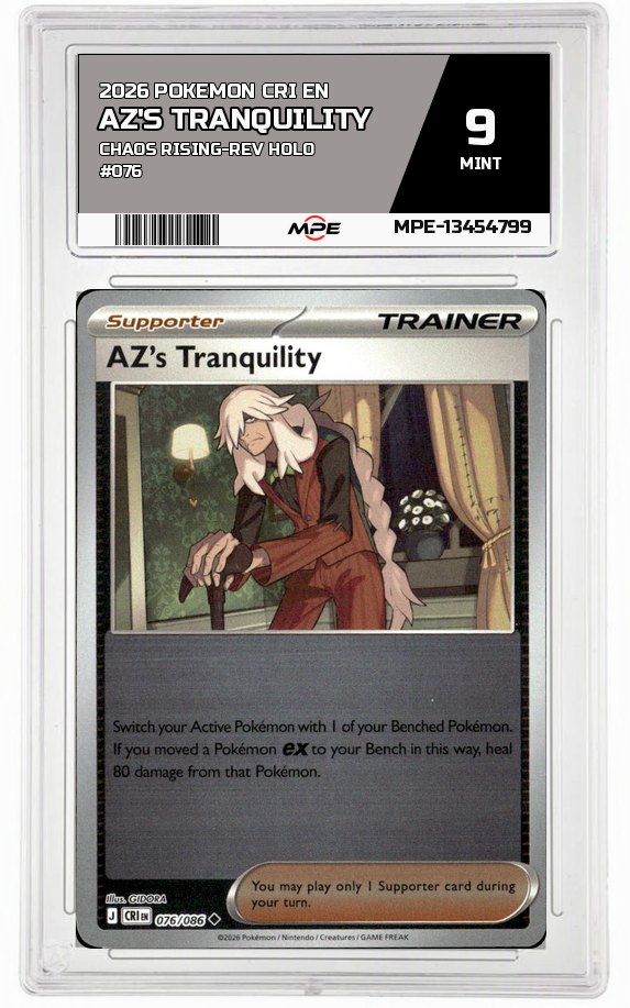 2026 POKEMON CRI EN Chaos Rising-REV HOLO #076 AZ'S TRANQUILITY MPE 9 MINT — graded card auctioned from the MPE vault