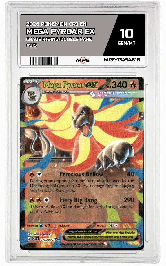 2026 POKEMON CRI EN Chaos Rising-Double rare #015 MEGA PYROAR EX MPE 10 GEM/MT — graded card auctioned from the MPE vault