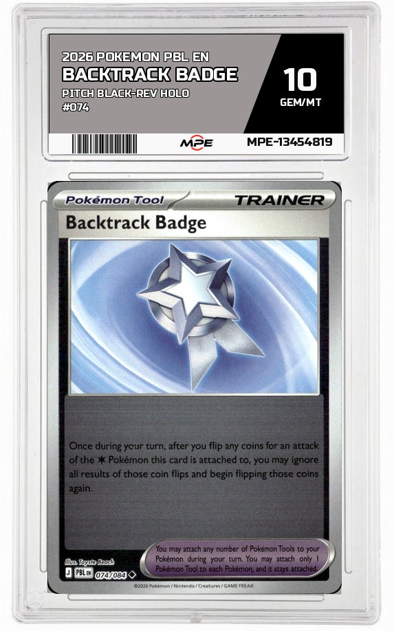 2026 POKEMON PBL EN Pitch Black-REV HOLO #074 BACKTRACK BADGE MPE 10 GEM/MT — graded card auctioned from the MPE vault
