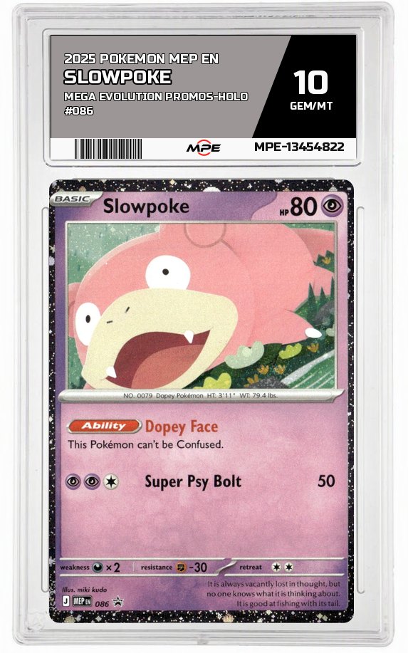 2025 POKEMON MEP EN Mega Evolution Promos-HOLO #086 SLOWPOKE MPE 10 GEM/MT — graded card auctioned from the MPE vault