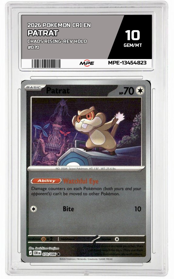 2026 POKEMON CRI EN Chaos Rising-REV HOLO #070 PATRAT MPE 10 GEM/MT — graded card auctioned from the MPE vault