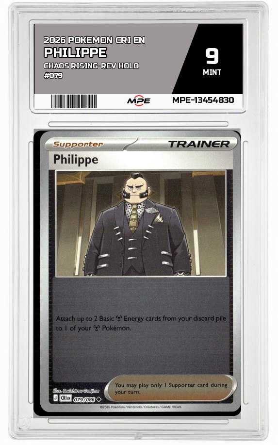 2026 POKEMON CRI EN Chaos Rising-REV HOLO #079 PHILIPPE MPE 9 MINT — graded card auctioned from the MPE vault