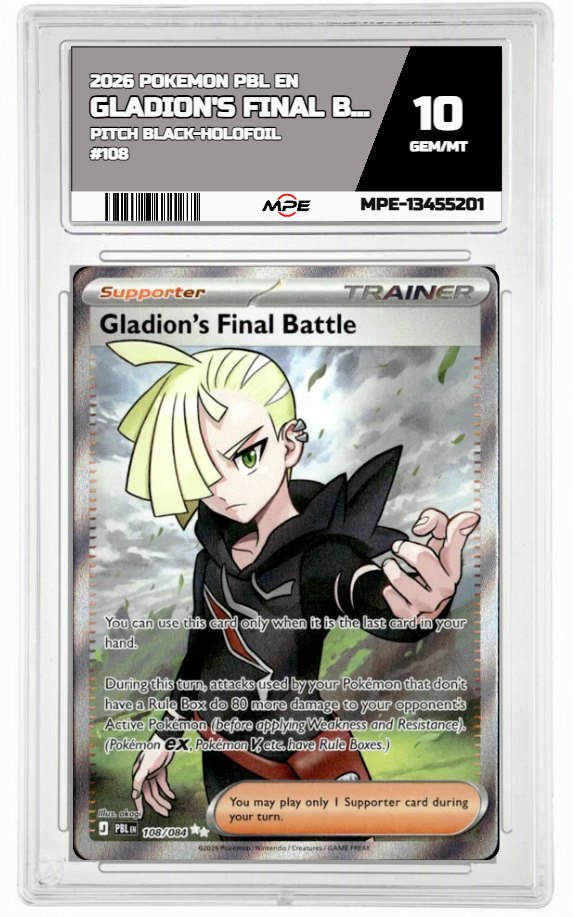 2026 POKEMON PBL EN Pitch Black-HOLOFOIL #108 GLADION'S FINAL BATTLE MPE 10 GEM/MT — graded card auctioned from the MPE vault