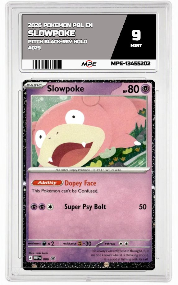 2026 POKEMON PBL EN Pitch Black-REV HOLO #029 SLOWPOKE MPE 9 MINT — graded card auctioned from the MPE vault